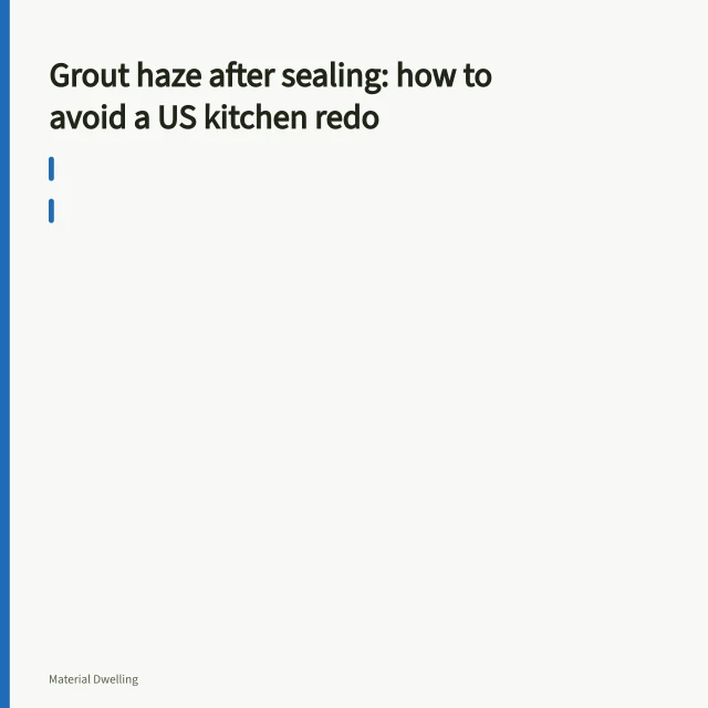 Cloudy grout haze film on tiled kitchen floor with water droplet test. Grout haze after sealing: how to avoid a US kitchen redo