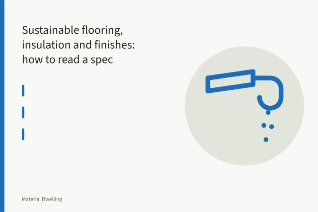 Drywall knife spreading joint compound over a gypsum board seam. Sustainable flooring, insulation and finishes: how to read a spec