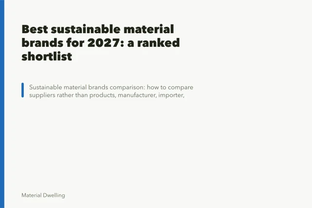 Best sustainable material brands for 2027: a ranked shortlist. Best sustainable material brands for 2027: a ranked shortlist